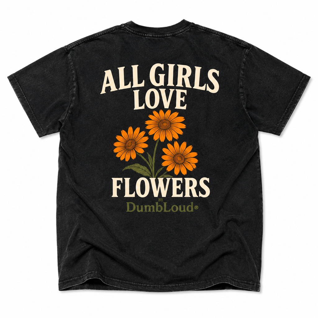 All Girls Love Flowers