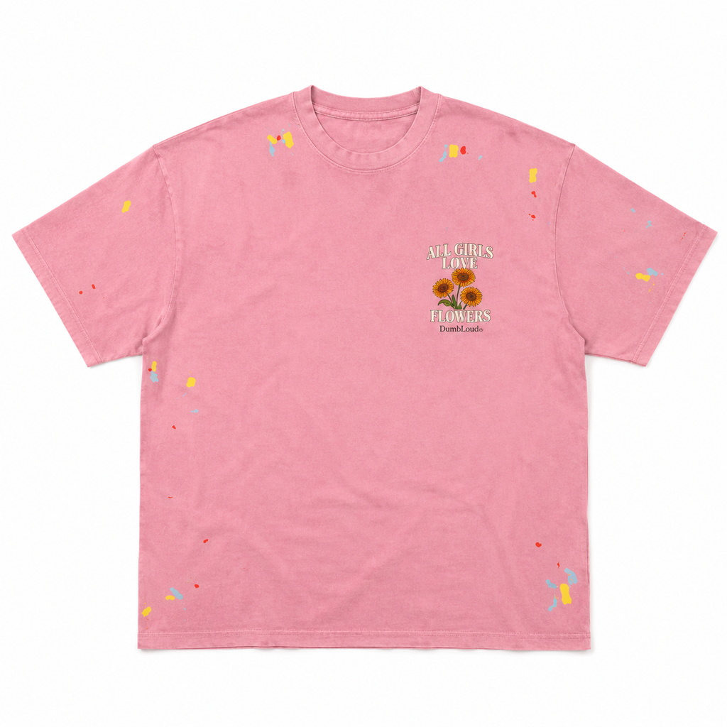 All Girls Love Flowers Paint Splatter Pink