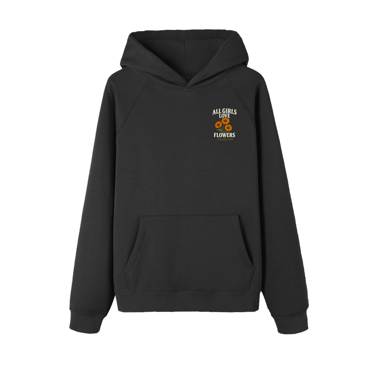 All Girls Love Flowers Fleece Hoodie