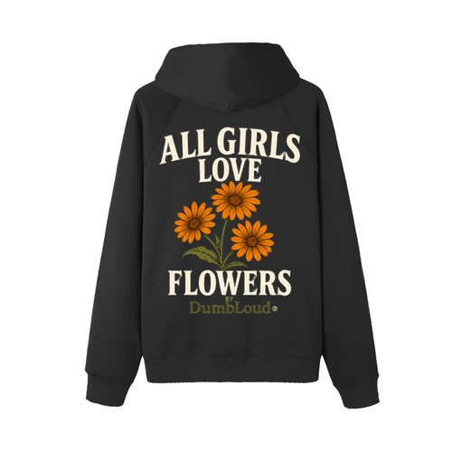 All Girls Love Flowers Fleece Hoodie